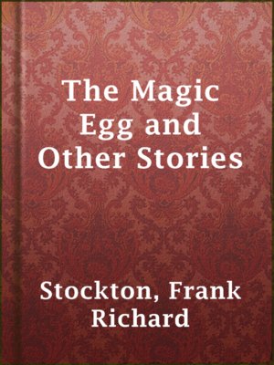 cover image of The Magic Egg and Other Stories